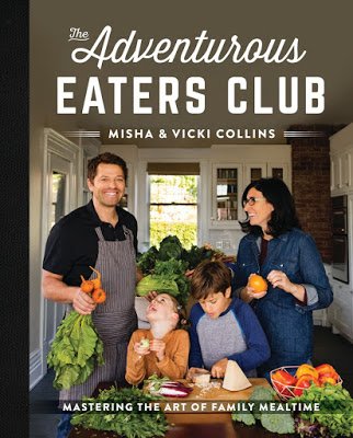 Le club des mangeurs aventureux Misha Collins