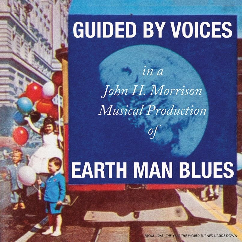 Earth Man Blues par Guided by Voices