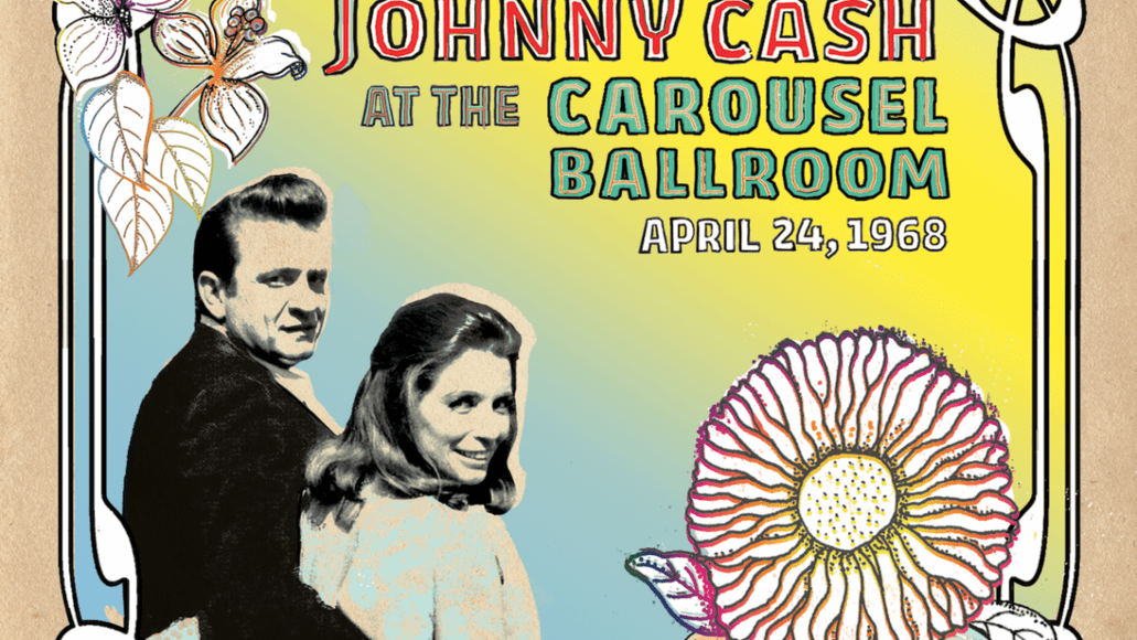 johnny cash live album Bear's Sonic Journals : Johnny Cash, au carrousel Ballroom 24 avril 1968