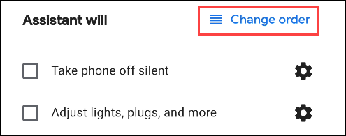 modifier l'ordre des commandes de l'assistant en appuyant sur le "Change l'ordre" bouton