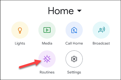 Appuyez sur le "Routines" bouton dans l'application Accueil