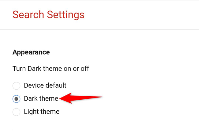 Activer le "Thème sombre" option sur le "Paramètres de recherche" page sur la recherche Google sur mobile.