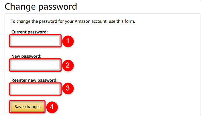 Modifiez le mot de passe du compte sur le "Changer le mot de passe" page du site Amazon.