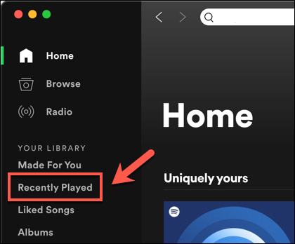 Dans l'application de bureau Spotify, appuyez sur le "Joué récemment" onglet dans le menu de gauche.