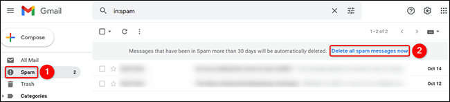 Cliquez sur "Supprimer tous les messages de spam maintenant" dans "Pourriel" sur Gmail.