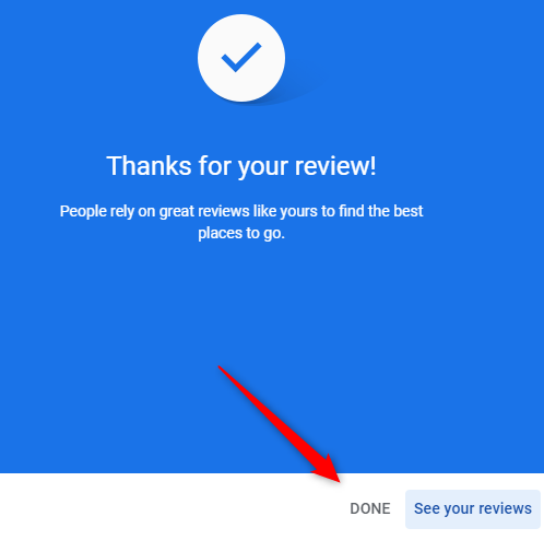 Bouton Terminé dans la fenêtre Google Review