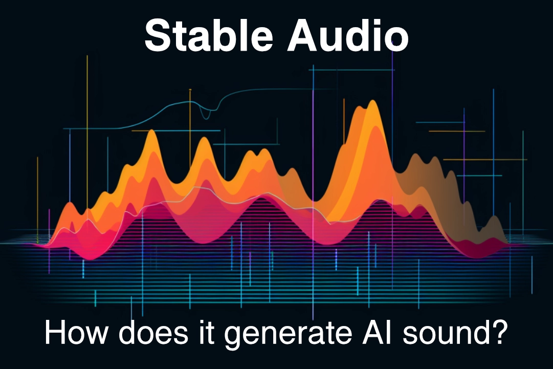 Comment Stable Audio génère-t-il de la musique et des effets sonores AI 2023