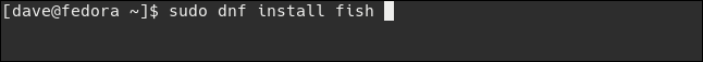 sudo dnf installer fish dans une fenêtre de terminal