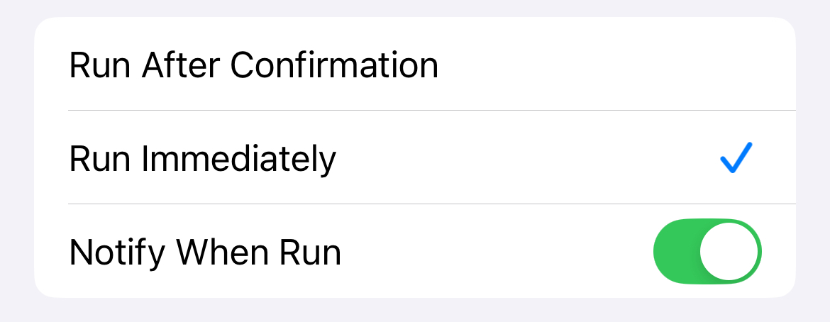 Le "Exécutez immédiatement" option cochée dans une nouvelle automatisation des raccourcis.