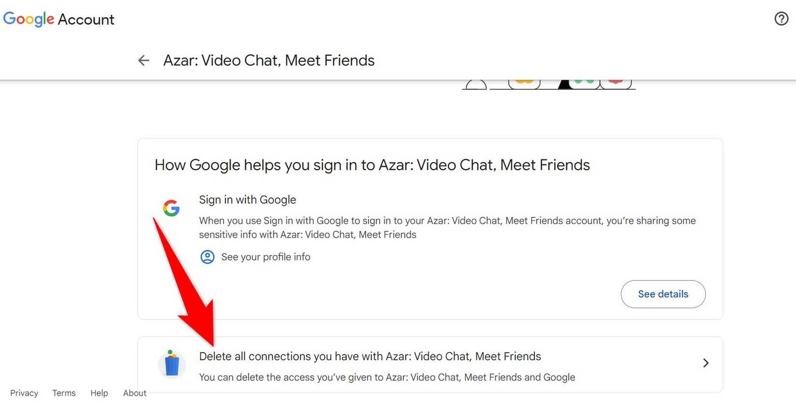"Supprimer toutes les connexions avec lesquelles vous avez [App or Service Name]"  mis en évidence sur Google mon compte.