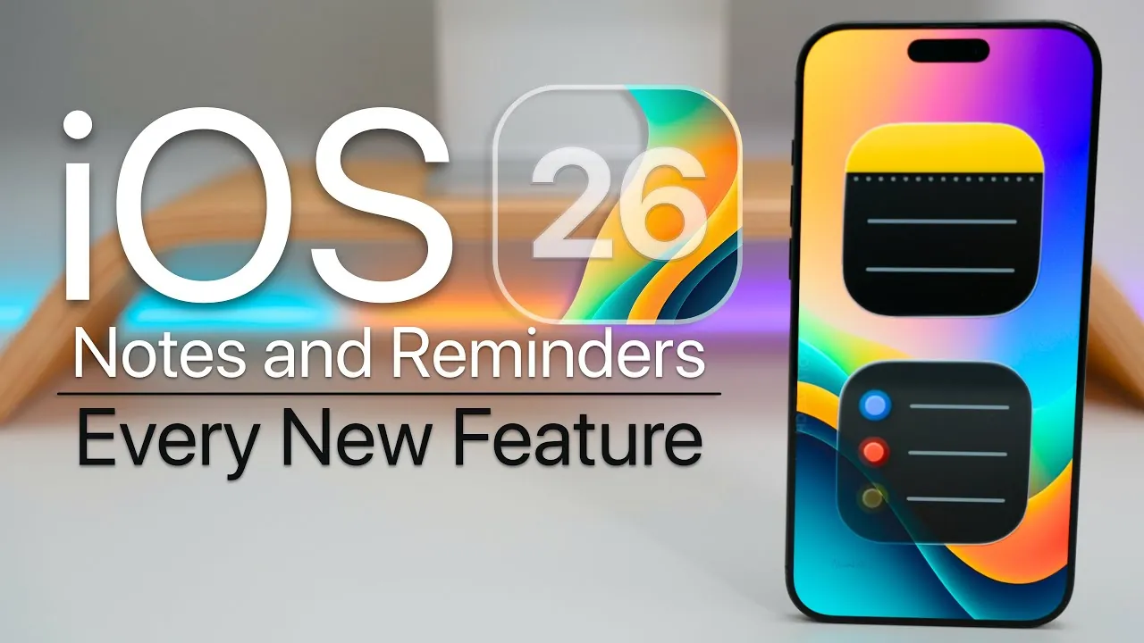 Conception de verre liquide dans iOS 26 Notes et rappels pour un look moderne