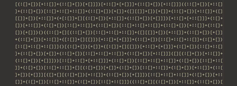 Quelques exemples de code JSFuck, qui ressemble à une combinaison aléatoire de six caractères de ponctuation.